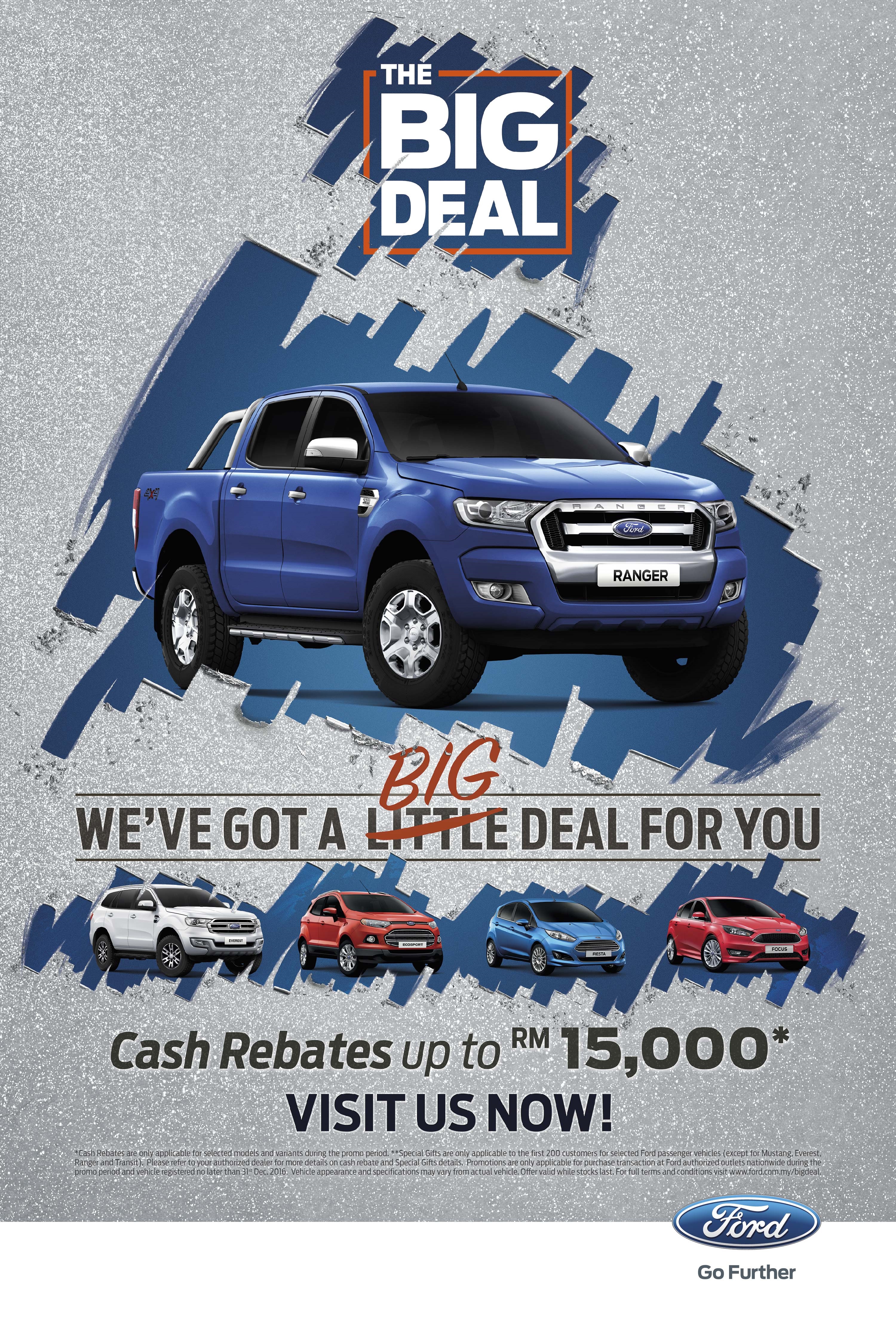 AD Ford Big Deal Promo Cash Rebates Up To RM15k Big deal promo 